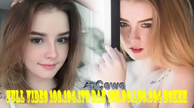 FULL VIDEO 103.194.170 DAN 103.90.l50.204 BOKEH