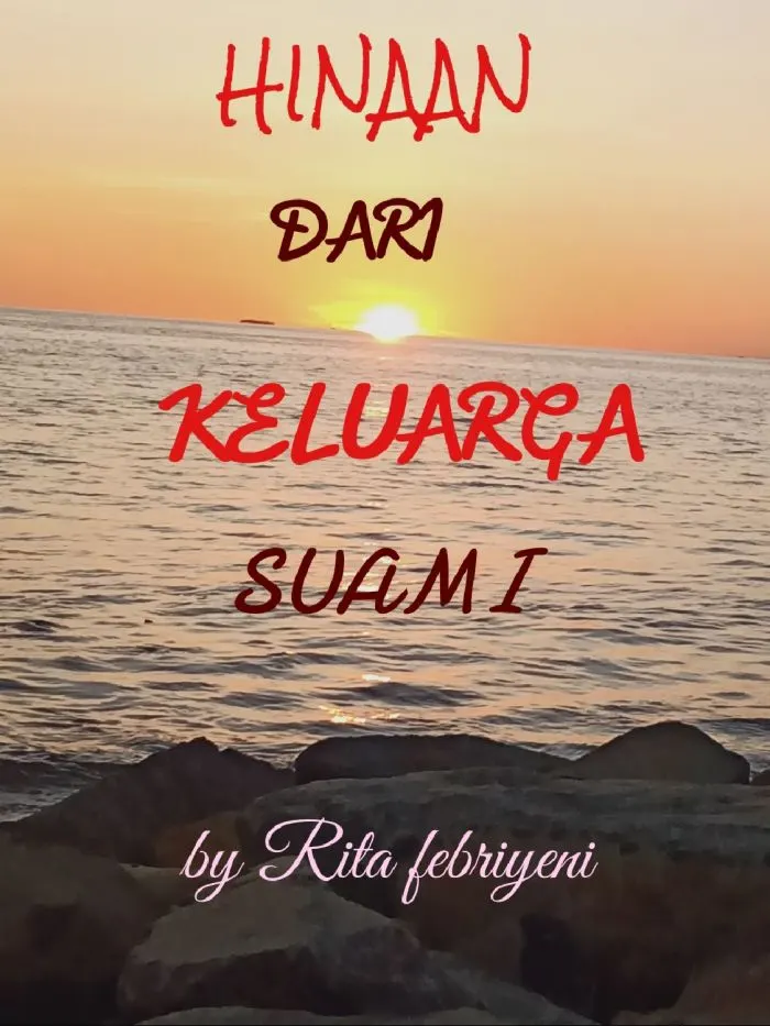 Baca Novel Hinaan Dari Keluarga Suami Part 9 Terbaru